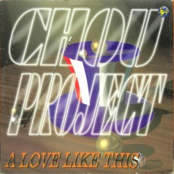 Chou Project - A Love Like This(CANTADITO ITALO¡)