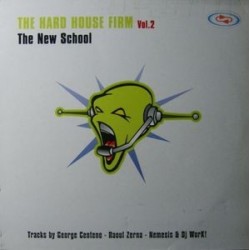 The Hard House Firm Vol. 2 - The New School (PN RECORDS)