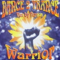 Dance 2 Trance ‎– Warrior 
