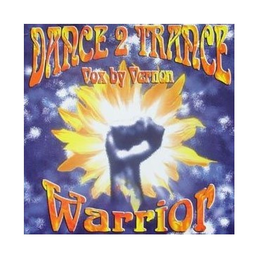 Dance 2 Trance ‎– Warrior 