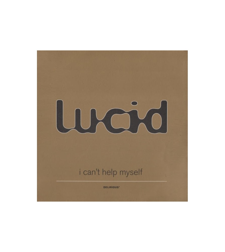 Lucid ‎– I Can't Help Myself 