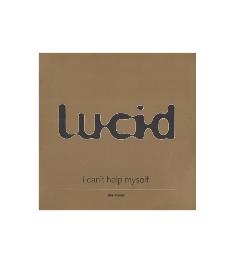 Lucid ‎– I Can't Help Myself 