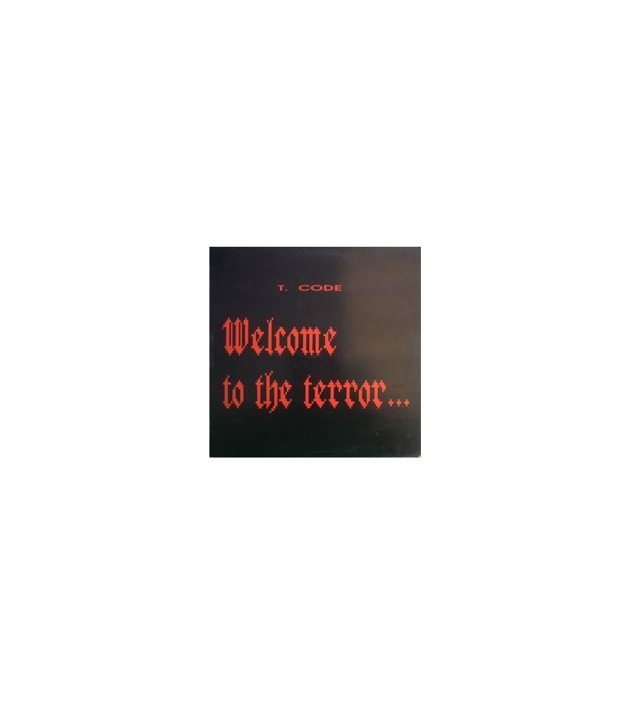 T-Code ‎– Welcome To The Terror's Howl