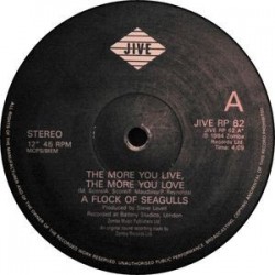 A Flock Of Seagulls ‎– The More You Live, The More You Love 