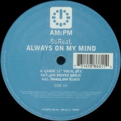 SuReal ‎– Always On My Mind 