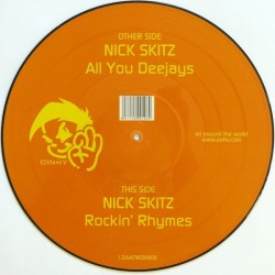 Nick Skitz ‎– All You Deejays / Rockin' Rhymes 