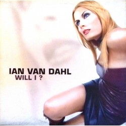 Ian Van Dahl  - Will I (VALE MUSIC)