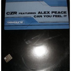 CZR Featuring Alex Peace ‎– Can You Feel It 