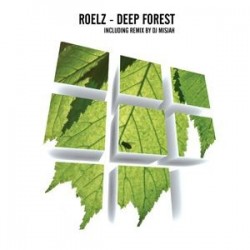 Roelz – Deep Forest (TECHNAZO DJ MISJAH¡¡)