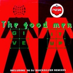  The Good Men ‎– Give It Up ('96) 