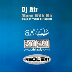 DJ Air ‎– Alone With Me 