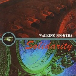  Walking Flowers ‎– Solidarity 