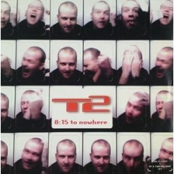 T2 ‎– 8:15 To Nowhere