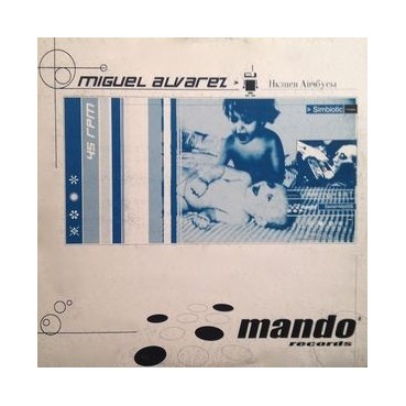 Miguel Alvarez ‎– Simbiotic 