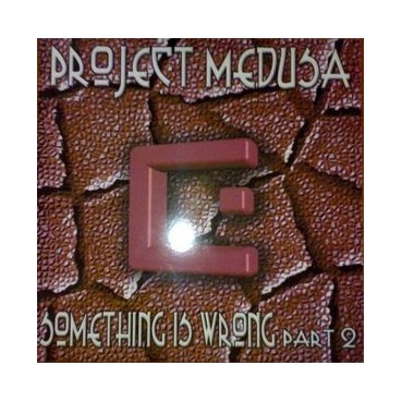 Project Medusa ‎– Something Is Wrong - Part II (LEGEND RECORDS)