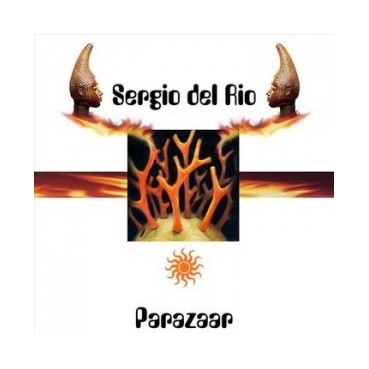 Sergio Del Rio ‎– Parazaar 