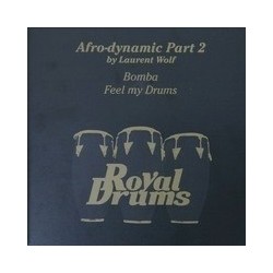 Afro-dynamic Part 2 ‎– Bomba / Feel My Drums