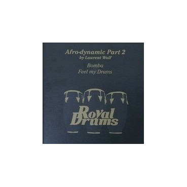 Afro-dynamic Part 2 ‎– Bomba / Feel My Drums