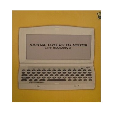Kapital DJ's vs DJ Motor ‎– Like Camaron II