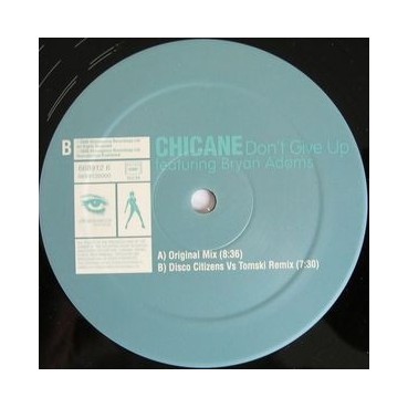 Chicane Featuring Bryan Adams - Don't Give Up