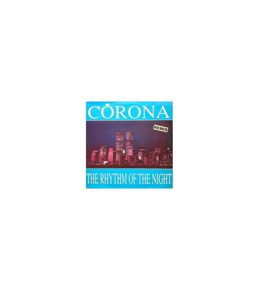 Corona - The Rhythm Of The Night (Remix + Original)