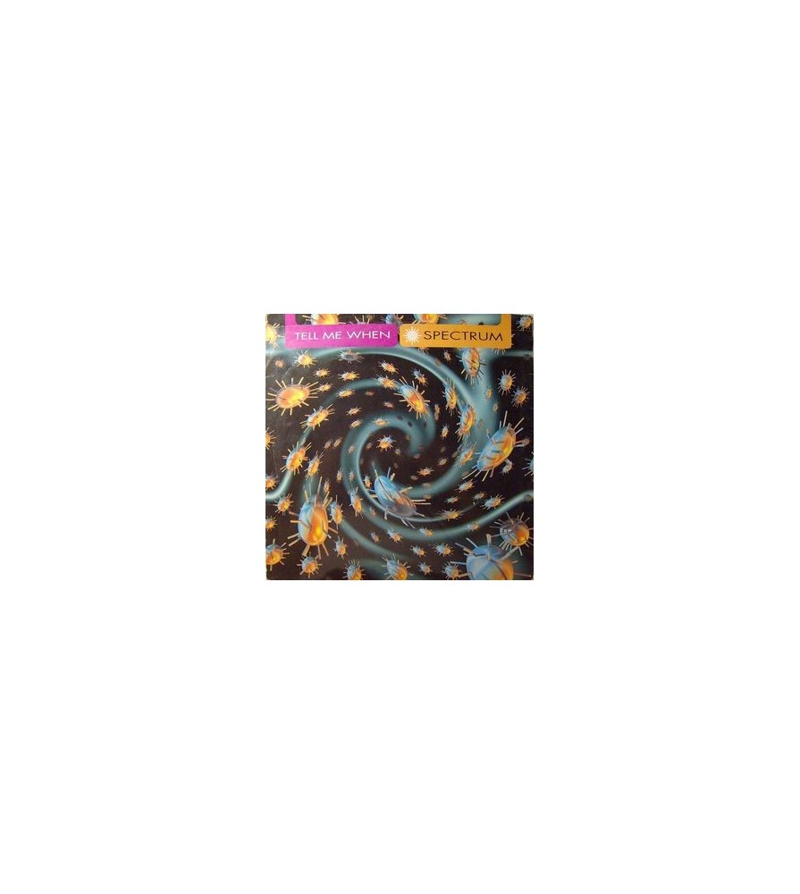 Spectrum – Tell Me When 