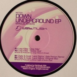 Loop Killaz / Digby & Coyle ‎– Down Underground EP 