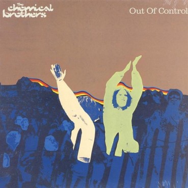 The Chemical Brothers ‎– Out Of Control 