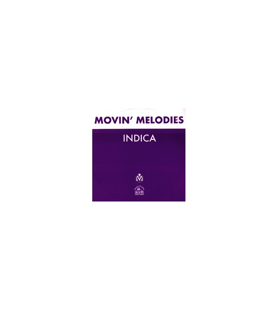 Movin' Melodies ‎– Indica 