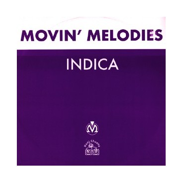 Movin' Melodies ‎– Indica 