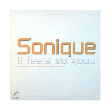 Sonique ‎– It Feels So Good 