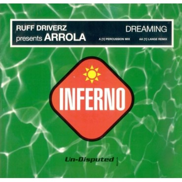 Ruff Driverz  Presents Arrola - Dreaming(Vamos a jugar en el sol¡¡)