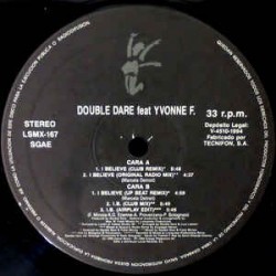 Double Dare Feat. Yvonne F – I Believe (Remix) (LUCAS RECORDS)