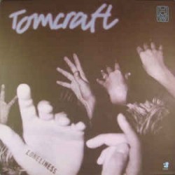 Tomcraft ‎– Loneliness 