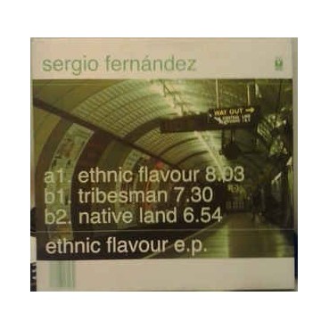 Sergio Fernandez ‎– Ethnic Flavour EP