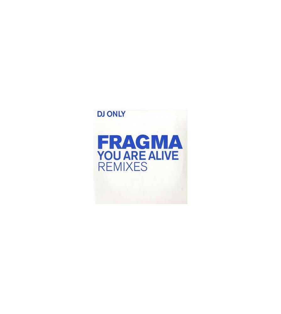 Fragma ‎– You Are Alive (Remixes) 