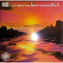 Lambruschi ‎– Move Your Body 