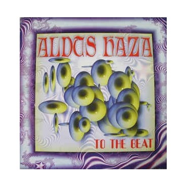 Aldus Haza – To The Beat (2 MANO,COMO NUEVO)