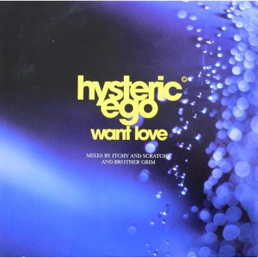 Hysteric Ego ‎– Want Love