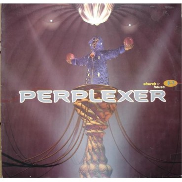 Perplexer ‎– Church Of House 
