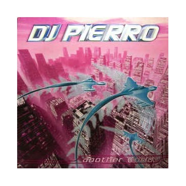 DJ Pierro ‎– Another World