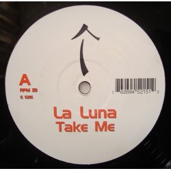 La Luna - Take Me(2 MANO,COPIA IMPORT PERFECTA¡¡  SONIDO BRUTAL¡¡)