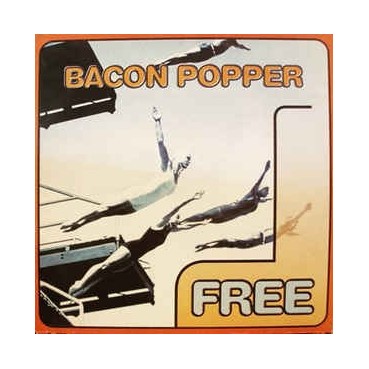 Bacon Popper ‎– Free