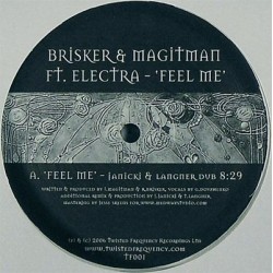 Brisker & Magitman Ft. Electra ‎– Feel Me 