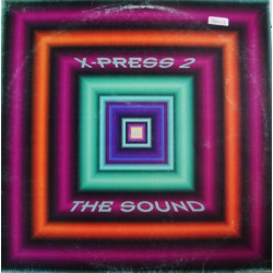 X-Press 2 ‎– The Sound 