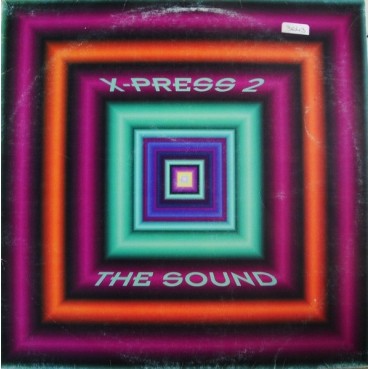 X-Press 2 ‎– The Sound 