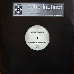 Babe Instinct ‎– Fade To Grey
