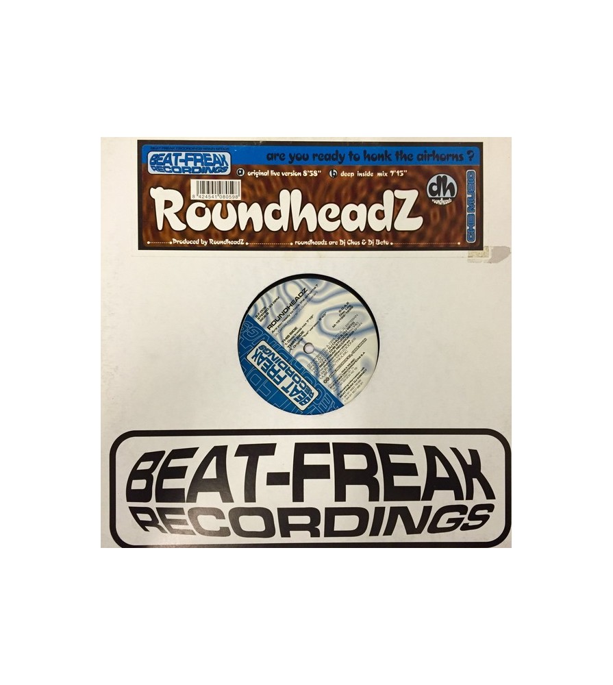 Roundheadz ‎– Are You Ready To Honk The Airhorns