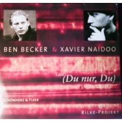 Ben Becker & Xavier Naidoo / Schönherz & Fleer ‎– Lied