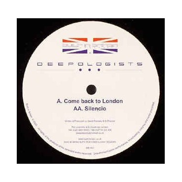  The Deepologists ‎– Come Back To London / Silencio